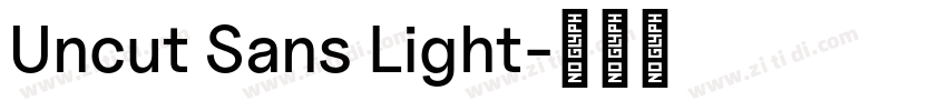 Uncut Sans Light字体转换